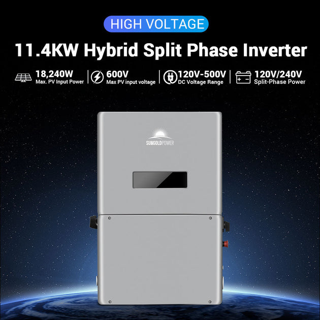 SunGoldPower 11.4KW Hybrid Inverter High Voltage Split Phase